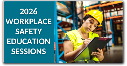 2026 OHS Workplace Safety Education Sessions
